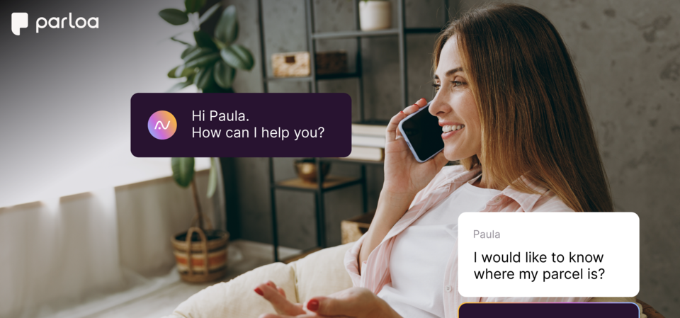 Parloa’s groundbreaking AI Agent Management Platform empowers enterprises to safely build, test, and deploy millions of highly-skilled AI agents that engage in natural and personal conversations with every customer. Parloa’s groundbreaking AI Agent Management Platform empowers enterprises to safely build, test, and deploy millions of highly-skilled AI agents that engage in natural and personal conversations with every customer.